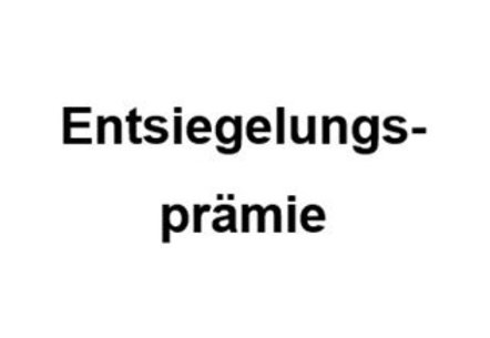 Entsiegelungsprämie